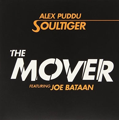 Puddu, Alex / Soultiger, Alex Puddu: The Mover (Vinyl LP)