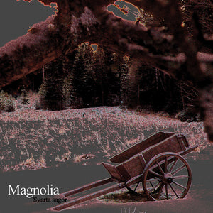Magnolia: Svarta Sagor (Vinyl LP)