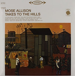 Mose Allison: Takes to the Hills (Vinyl LP)