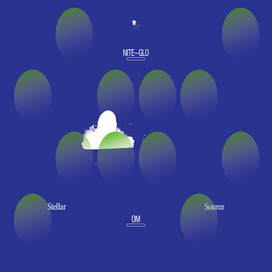 Stellar Om Source: Nite-Glo (Vinyl LP)