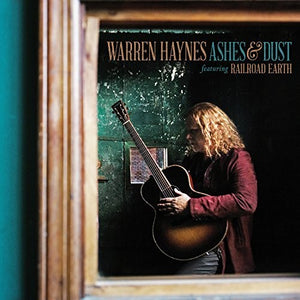 Haynes, Warren: Ashes & Dust (Feat. Railroad Earth) (Vinyl LP)