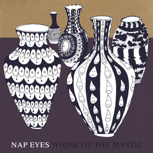 Nap Eyes: Whine of the Mystic (Vinyl LP)