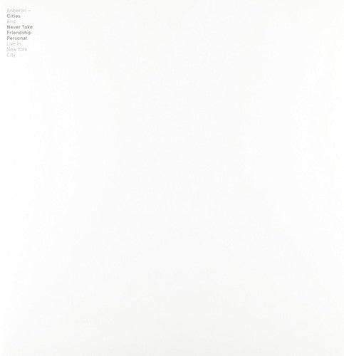 Anberlin: Cities and Never Take Friendship Personal: Live In New York City (Vinyl LP)