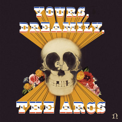 Arcs: Yours, Dreamily (Vinyl LP)