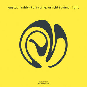 Mahler / Caine, Uri: Gustav Mahler / Primal Light (Vinyl LP)