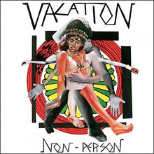 Vacation: Non-Person (Vinyl LP)