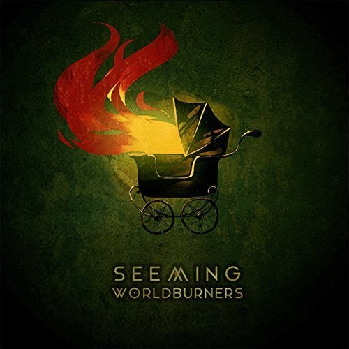 Seeming: Worldburners (7-Inch Single)