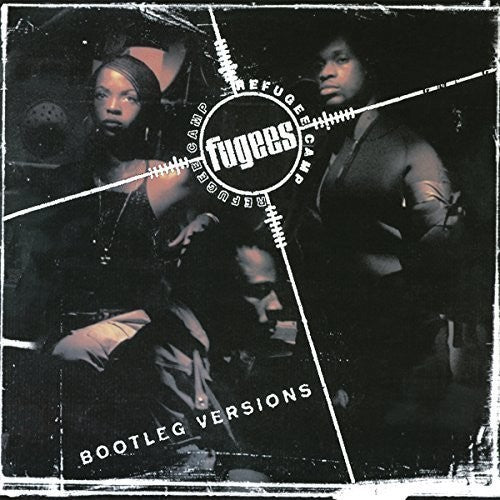 The Fugees: Refugee Camp (Bootleg Versions) (Vinyl LP)