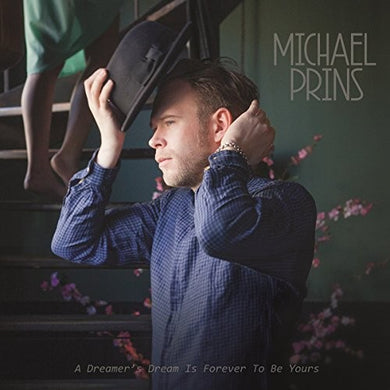 Michael Prins: Dreamer's Dream Is Forever to Be Yours (Vinyl LP)