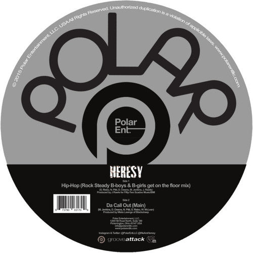 Heresy: Hip Hop (Remix) / Da Call Out (7-Inch Single)