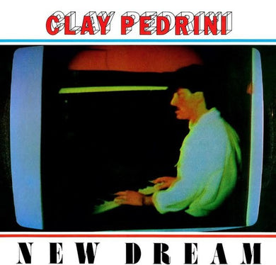 Pedrini, Clay: New Dream (12-Inch Single)