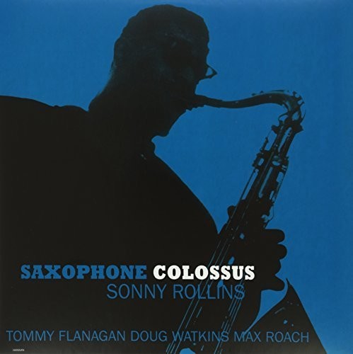 Sonny Rollins: Saxophone Colossus (Vinyl LP)