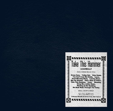 Leadbelly: Take This Hammer (Vinyl LP)