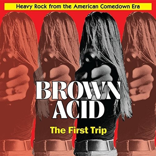 Brown Acid: First Trip / Various: Brown Acid: First Trip (Various Artists) (Vinyl LP)