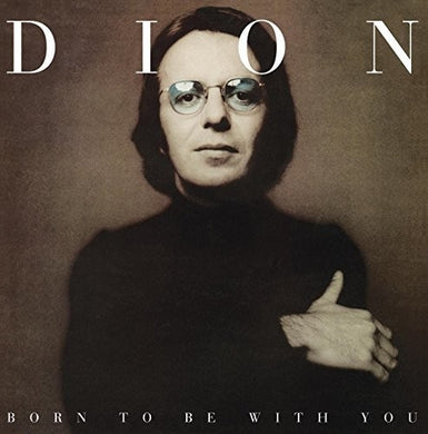 Dion: Born to Be with You (Vinyl LP)