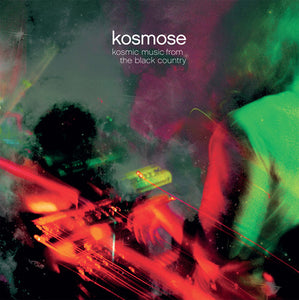 Kosmose: Kosmic Music from the Black Country (Vinyl LP)