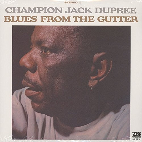 Dupree, Champion Jack: Blues from the Gutter (Vinyl LP)