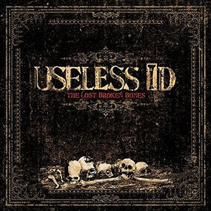 Useless Id: The Lost Broken Bones (Vinyl LP)