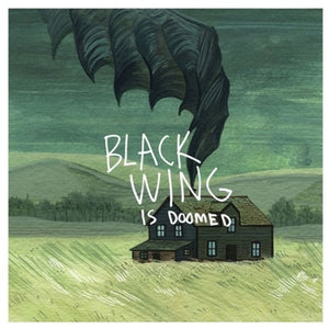 Black Wing: Is Doomed (Vinyl LP)