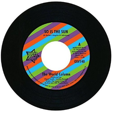 World Column / Prince George: So Is the Sun/Wrong Crowd (7-Inch Single)