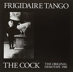 Frigidaire Tango: Original Demotape 1980 (Vinyl LP)