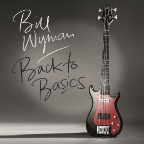 Bill Wyman: Back to Basics (Vinyl LP)