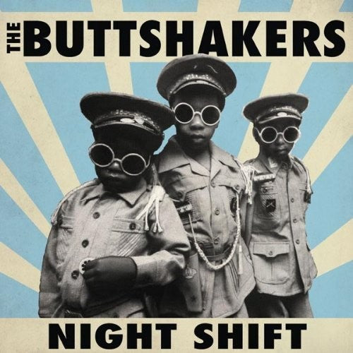 Buttshakers: Night Shift (Vinyl LP)