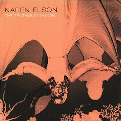 Elson, Karen: Truth Is In The Dirt/Season Of The Witch (7-Inch Single)