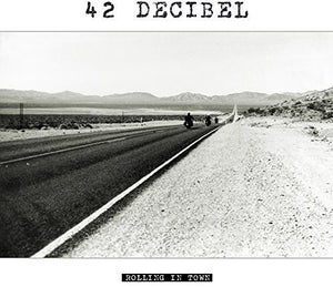 42 Decibel: Rolling In Town (Vinyl LP)