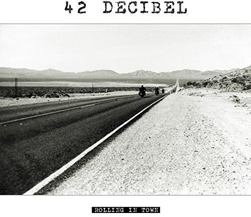 42 Decibel: Rolling In Town (Vinyl LP)