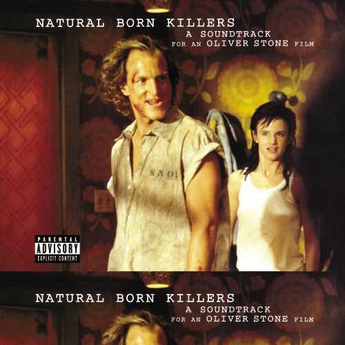 Natural Born Killers / O.S.T.: Natural Born Killers (Original Motion Picture Soundtrack) (Vinyl LP)