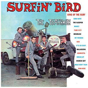 Trashmen: Surfin Bird (Vinyl LP)