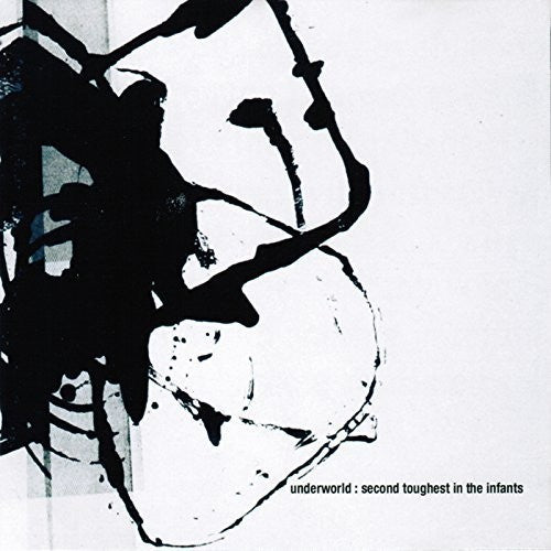 Underworld: Second Toughest in the Infants (Vinyl LP)