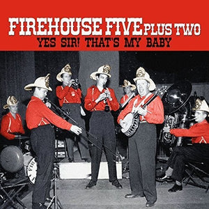 Firehouse Five Plus Two: Yes Sir - That's My Baby (Vinyl LP)