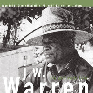 Warren, Jw: Life Aint Worth Livin (Vinyl LP)