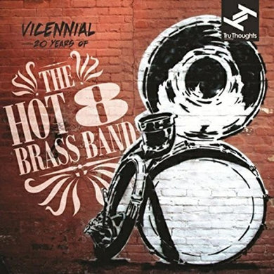 Hot 8 Brass Band: Vicennial: 20 Years of the Hot 8 Brass Band (Vinyl LP)