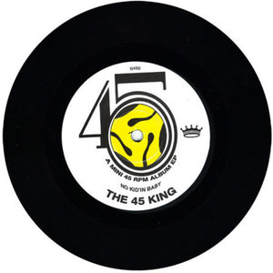 45 King: No Kid'in Baby (7-Inch Single)