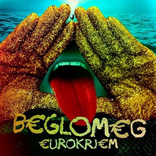 Beglomeg: Eurokrjem (Vinyl LP)