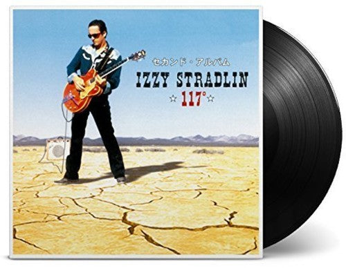 Izzy Stradlin: 117 Degrees (Vinyl LP)