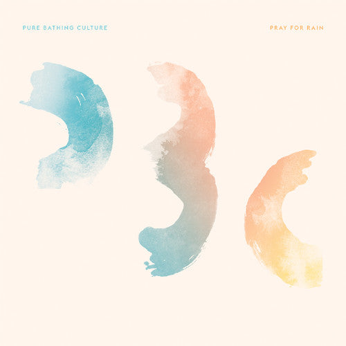 Pure Bathing Culture: Pray for Rain (Vinyl LP)