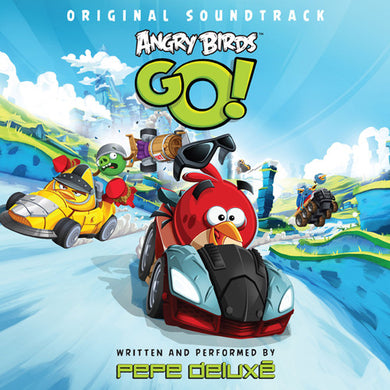 Pepe Deluxe: Angry Birds Go! (Original Soundtrack) (Vinyl LP)