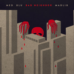 Med: Bad Neighbor (Vinyl LP)