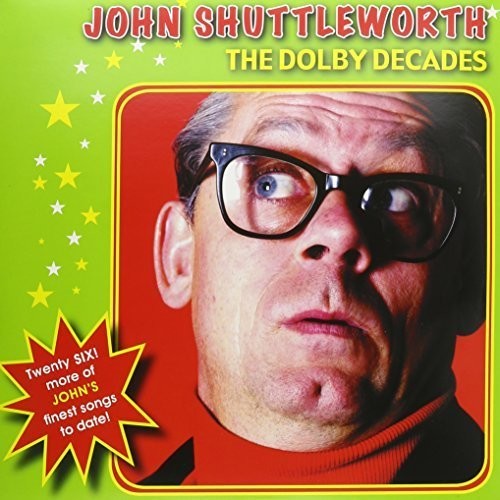 Shuttleworth, John: Dolby Decades (Vinyl LP)