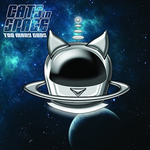 Cats in Space: Too Many Gods (Vinyl LP)