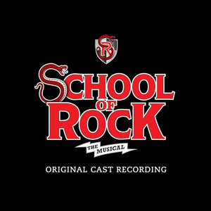 School of Rock: The Musical / O.B.C.: School of Rock: The Musical (Original Cast Recording) (Vinyl LP)