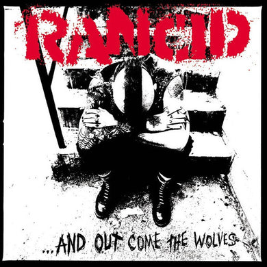 Rancid: And Out Come The Wolves (Vinyl LP)