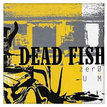 Dead Fish: Zero E Um (Vinyl LP)