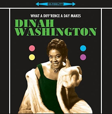 Washington, Dinah: What a Difference a Day Makes (Vinyl LP)