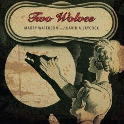Waterson, Marry / Jaycock, David a: Two Wolves (Vinyl LP)