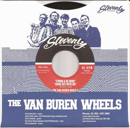 Van Buren Wheels: C'mon and Be Mine / Hang Out with Me / Moody Judy (7-Inch Single)